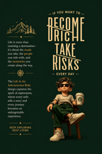 TAKE RISKS